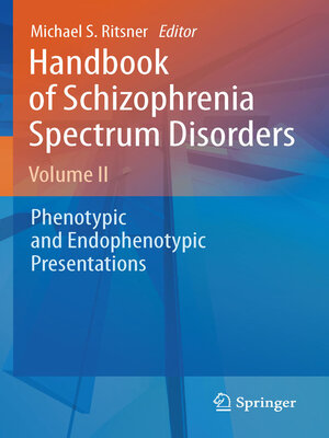 cover image of Handbook of Schizophrenia Spectrum Disorders, Volume II